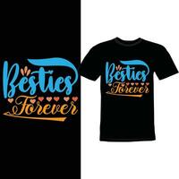 Besties Forever Graphic Shirt Template Illustration Art vector