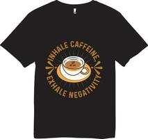 Elevate your mornings with our coffee typography t-shirt. Crafted for coffee lovers, this soft, stylish tee boasts a striking design that captures the essence of your daily brew. vector
