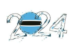 2024 Year in grunge style with flag of Botswana. vector