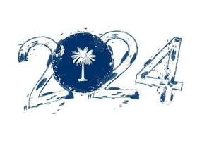 2024 Year in grunge style with flag of South Carolina. vector