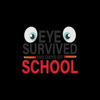 Eye survived 100 days of school vector