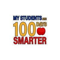 My students are 100 days smarter vector