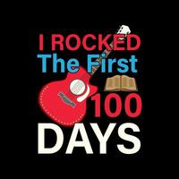 I rocked the first 100 days vector