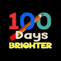 100 days brighter,100 days of school t shirt design. vector