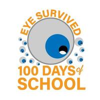 Eye survived 100 days of school vector