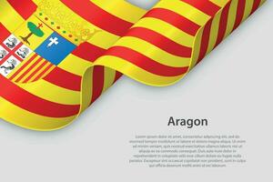 3d ribbon with flag Aragon. Spanish autonomus community. isolated on white background vector