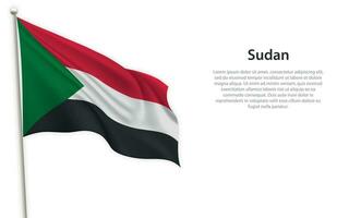 Waving flag of Sudan on white background. Template for independence day vector