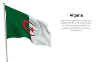 Waving flag of Algeria on white background. Template for independence day vector