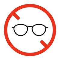 Forbidden wear glasses, danger for health sign. Prohibited eyeglasses symbol. Restriction on glasses. Vector sign