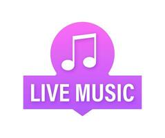 Live music label. Music bars, night clubs. Vector stock illustration