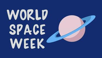 World Space Week. October 4-10. Holiday concept. Template for web page, background, banner, card, poster with text inscription. Vector illustration.
