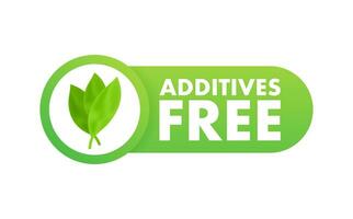 Green additives free label on white background. Natural organic nutrition. Sign forbidden. vector