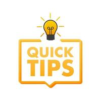 Quick tips icon badge. Ready for use in web or print design. Vector stock illustration