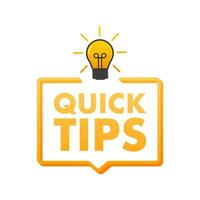 Quick tips icon badge. Ready for use in web or print design. Vector stock illustration