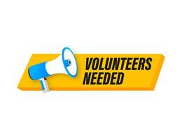 Megaphone label with volunteers needed. Megaphone banner. Web design. Vector stock illustration