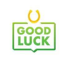 Good luck label. Fortune, good luck wishes. Vector stock illustration