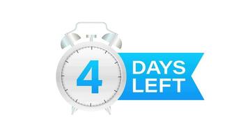 4 days left on allarm clock on white background. Motion graphics. video