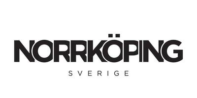 Norrkoping in the Sweden emblem. The design features a geometric style, vector illustration with bold typography in a modern font. The graphic slogan lettering.