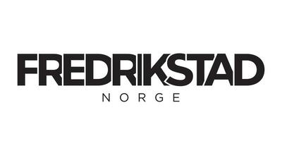 Fredrikstad in the Norway emblem. The design features a geometric style, vector illustration with bold typography in a modern font. The graphic slogan lettering.