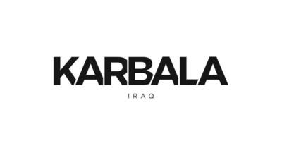 Karbala in the Iraq emblem. The design features a geometric style, vector illustration with bold typography in a modern font. The graphic slogan lettering.