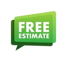 Free estimates. sign, label Vector stock illustration