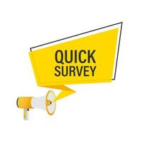 Megaphone Hand, business concept with text Quick survey. Vector stock illustration.