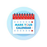 Mark your calendar for landing page design. Calendar reminder. Check mark icon. vector