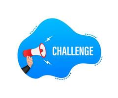 Hand Holding Megaphone with challenge. Megaphone banner. Web design vector