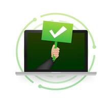 Laptop with checkmark or tick notification on placard. Approved choice. Accept or approve checkmark. Vector illustration