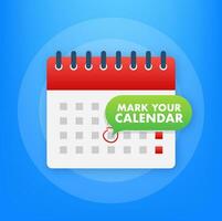 Mark your calendar for landing page design. Calendar reminder. Check mark icon. vector