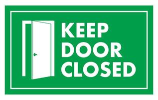 Notice Keep Door Closed Sign. Open door. Vector stock illustration