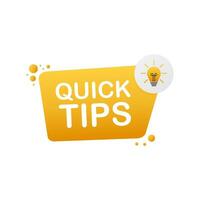 Quick tips badge with speech bubble for text. Vector stock illustration