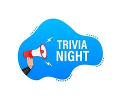 Megaphone label with trivia night. Megaphone banner vector