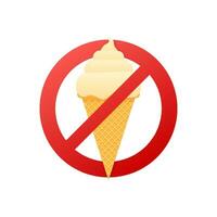 Image of ice cream cone, behind NO sign, on white background. Vector illustration