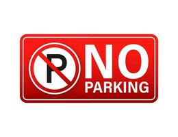 No parking on red background. Danger symbol. Warning attention sign. Stop sign. Vector stock illustration