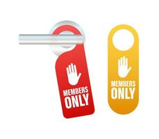 Members Only Sign and Door Handle. Exclusive and priority. Vector stock illustration