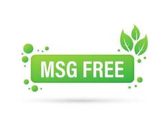 Msg free. Glutamate no added food package icon. Monosodium glutamate. Vector illustration