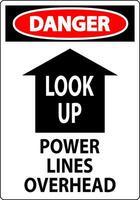 Electrical Safety Sign Danger Look Up, Power Lines Overhead vector