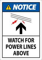 Notice Sign Watch For Power Lines Above vector