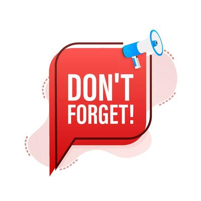 Megaphone with Don t forget. Vector illustration