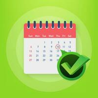 Calendar with checkmark or tick. Approved or schedule date. Vector stock illustration