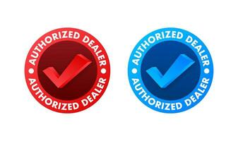 Authorized dealer icon in red circular seal stamp. Check mark icon. Sign forbidden. vector