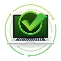 Laptop with checkmark or tick notification in bubble. Approved choice. Accept or approve checkmark. Vector illustration