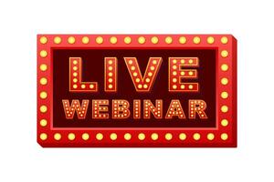 Retro light text live webinar. Retro light bulb. Vector stock illustration.