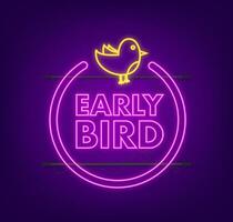 Early Bird Special discount sale. Discount offer price sign. Modern promotion template. Neon icon. Vector stock illustration.