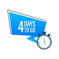 Four days to go. Vector stock illustration on white background