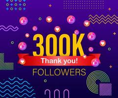 Thank you 300k followers numbers. Congratulating multicolored thanks image for net friends likes vector