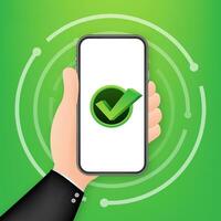 teléfono inteligente con marca de verificación o garrapata notificación en burbuja. aprobado elección. aceptar o aprobar marca de verificación. vector valores ilustración