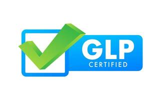 GLP   Good Laboratory Practice certified sign, label. Vector stock illustration.