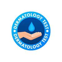 Dermatology test, great design for any purposes. Vector illustration.